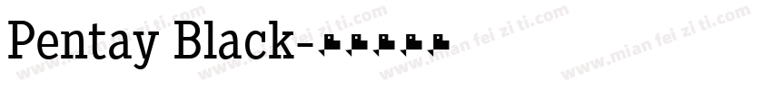 Pentay Black字体转换
